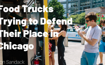 Food Trucks Trying to Defend Their Place in Chicago